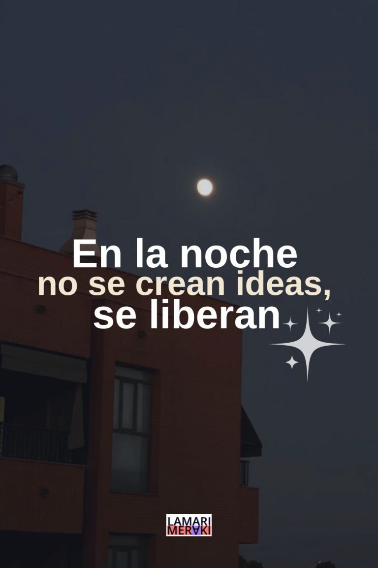 Las mejores ideas me visitan en la noche